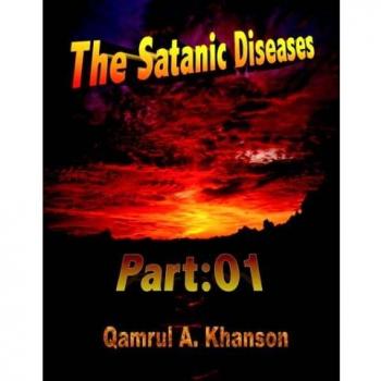 The Satanic Diseases: Part: 01
