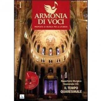 Repertorio liturgico nazionale CEI: il tempo quaresimale. Armonia di voci, n. 1 gennaio-febbraio-marzo 2010. Con CD Audio