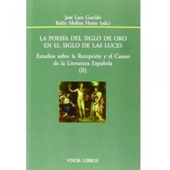 La poesía del siglo de oro en el siglo de las luces