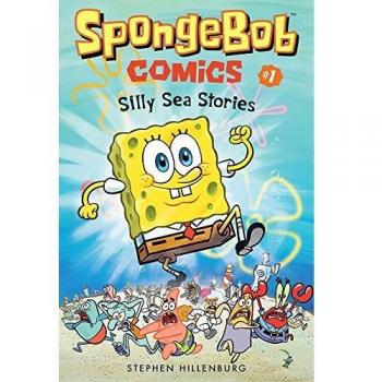 SpongeBob Comics: Book 1: Silly Sea Stories
