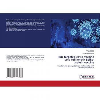 RBD targeted covid vaccine and full length Spike-protein vaccine: mutation and glycosylation role