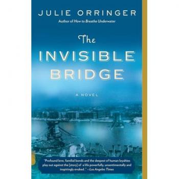 Julie Orringer The Invisible Bridge (Vintage Contemporaries)