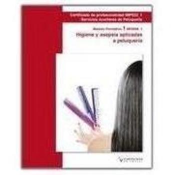 Mf0058_1 higiene y asepsia aplicadas a peluquería (Tapa blanda).