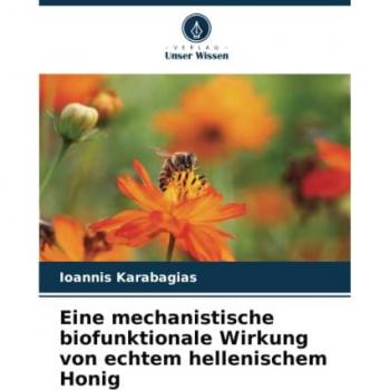 Eine mechanistische biofunktionale Wirkung von echtem hellenischem Honig: DE