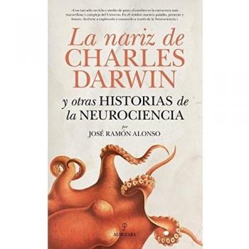 Nariz de charles darwin y otras historias de la ne (Tapa blanda con solapas).