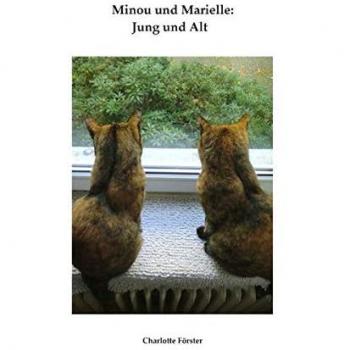 Minou und Marielle: Jung und Alt