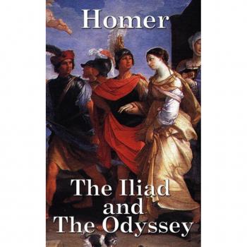 The Iliad and the Odyssey, by Homer