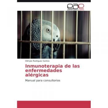 Inmunoterapia de las enfermedades alérgicas: Manual para consultorios