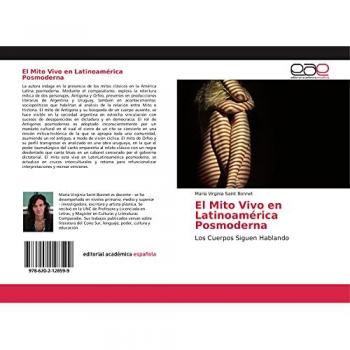 Saint Bonnet, María Virginia: El Mito Vivo en Latinoamérica Posmoderna