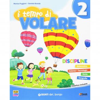 Ã tempo di volare. Per la Scuola elementare. Con e-book. Con espansione online (Vol. 2)