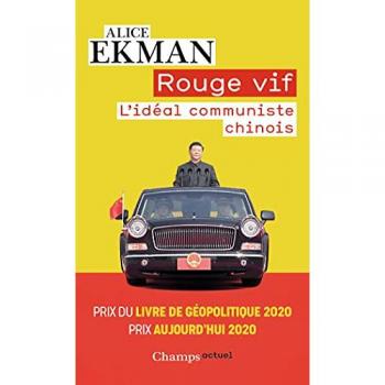 Rouge vif : l'idéal communiste chinois