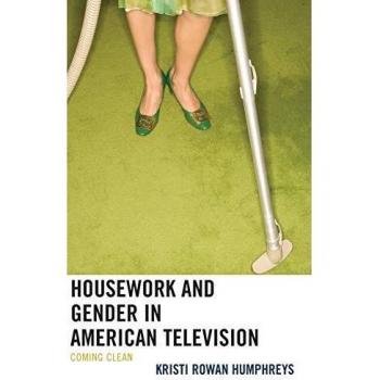 Housework and Gender in American Television: Coming Clean