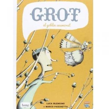 EN GROT, EL GOBLIN ENAMORAT