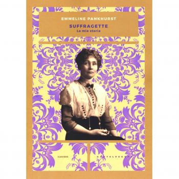 Suffragette. La mia storia