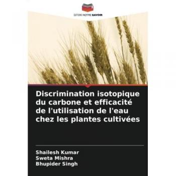 Discrimination isotopique du carbone et efficacité de l'utilisation de l'eau chez les plantes cultivées