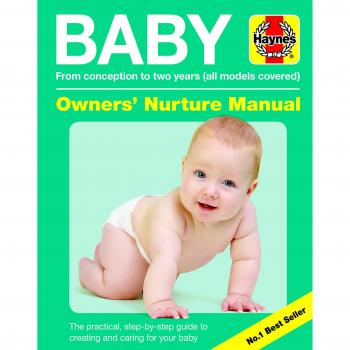 Baby Owners' Nurture Manual: From Conception to Two Years
