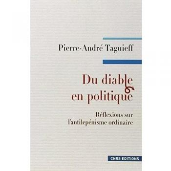 Du diable en politique. Réflexions sur l'antilepénisme ordinaire