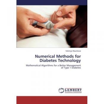 Numerical Methods for Diabetes Technology: Mathematical Algorithms for a Better Management of Type 1 Diabetes