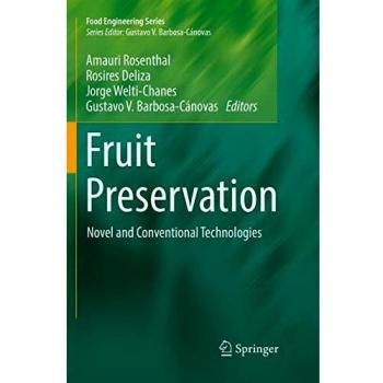Fruit Preservation: Novel and Conventional Technologies
