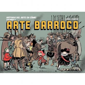 Historia del arte en cómic. Arte Barroco (Tapa dura).