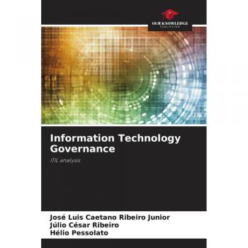 Caetano Ribeiro Junior, José Luis: Information Technology Governance