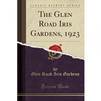 The Glen Road Iris Gardens, 1923
