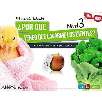 ¿POR QUÉ TENGO QUE LAVARME LOS DIENTES? NIVEL 3.