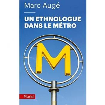 Un Ethnologue Dans Le Metro