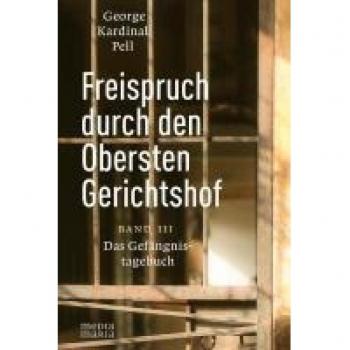 Freispruch durch den Obersten Gerichtshof: Das Gefängnistagebuch