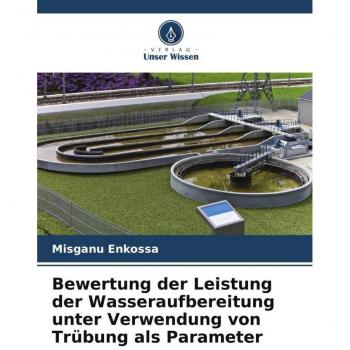 Bewertung der Leistung der Wasseraufbereitung unter Verwendung von Trübung als Parameter