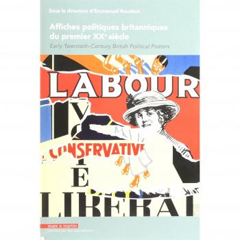 Affiches politiques britanniques du premier XXe siècle