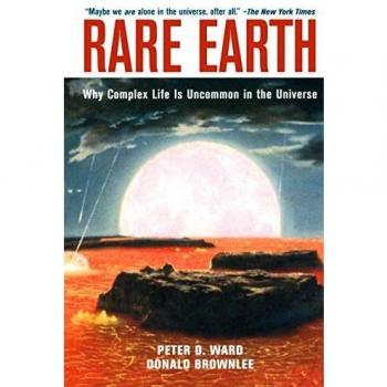 Rare Earth : Why Complex Life Is Uncommon in the Universe