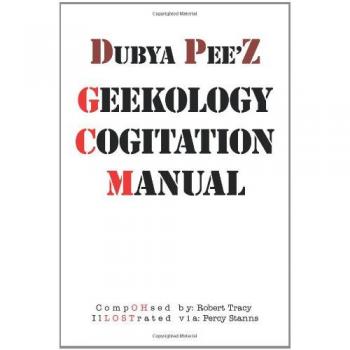 Dubya Pee'z Geekology Cogitation Manual