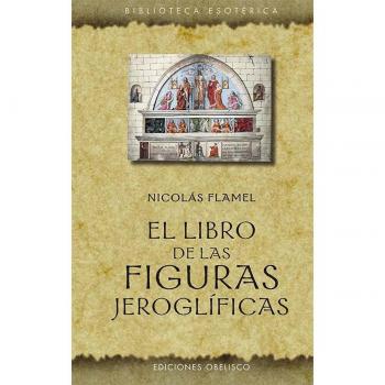 El libro de las figuras jeroglíficas (N.E.).