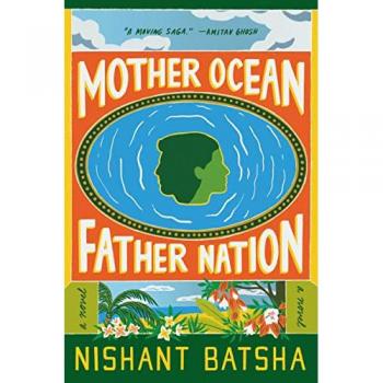 Batsha:Mother Ocean Father Nation, Belletristik von Nishant Batsha