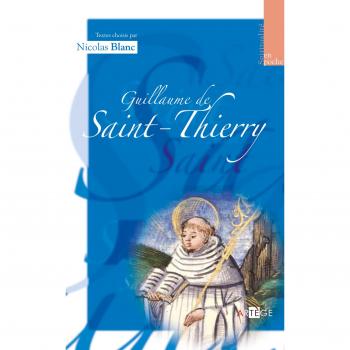 Guillaume de saint Thierry: Textes choisis