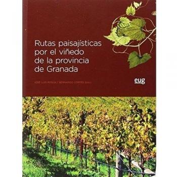 Rutas paisajísticas por el viñedo de la provincia de Granada
