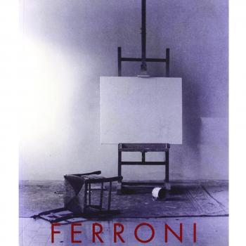 Gianfranco Ferroni. Dipinti, disegni, incisioni, fotografie. Catalogo della mostra
