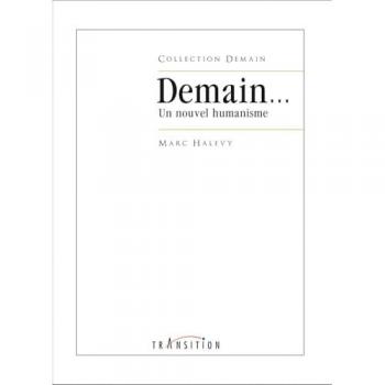 Demain... Un nouvel humanisme