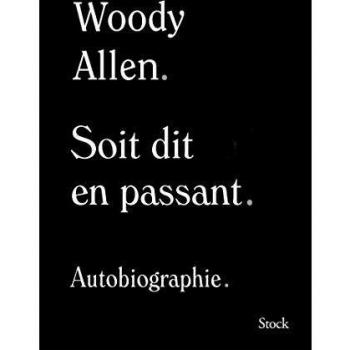 Soit dit en passant: Autobiographie