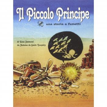 Il Piccolo Principe da Antoine de Saint-Exupéry. Una storia a fumetti