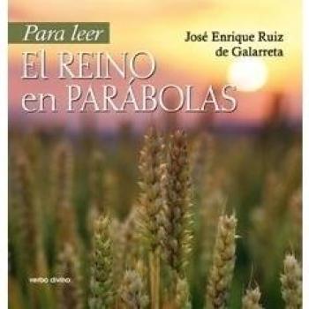 Para leer Reino en parabolas.(Para leer, vivir, comprender)