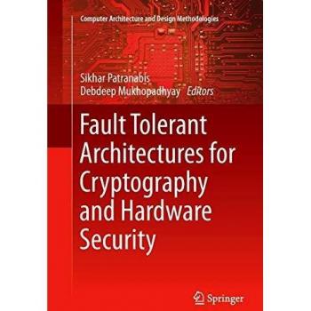 Fault Tolerant Architectures for Cryptography and Hardware Security