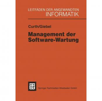 Leitfäden der angewandten Informatik: Management der Software-Wartung