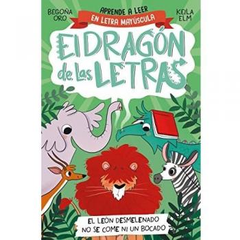 El dragón de las letras 2. El león desmelenado no se come ni un bocado