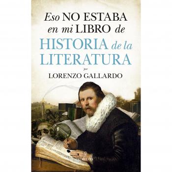 ESO NO ESTABA EN MI LIBRO DE DE HISTORIA DE LA LITERATURA