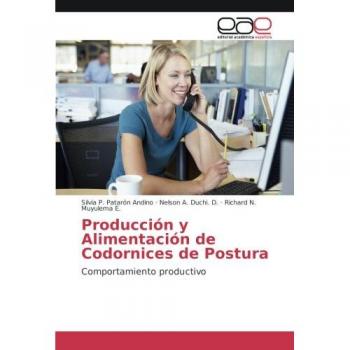 Producción y Alimentación de Codornices de Postura: Comportamiento productivo