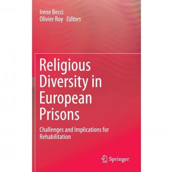 Religious Diversity in European Prisons: Challenges and Implications for Rehabilitation