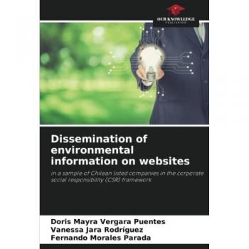 Dissemination of environmental information on websites: in a sample of Chilean listed companies in the corporate social responsibility (CSR) framework