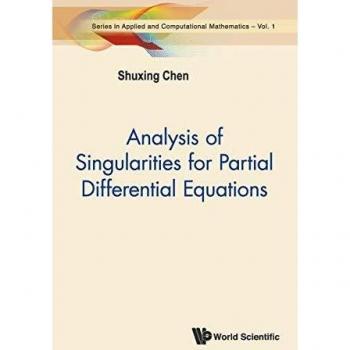Analysis of Singularities for Partial Differential Equations